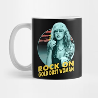 Stevie Nicks rock on gold dust woman Mug